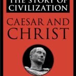 Caesar and Christ By Will Durant