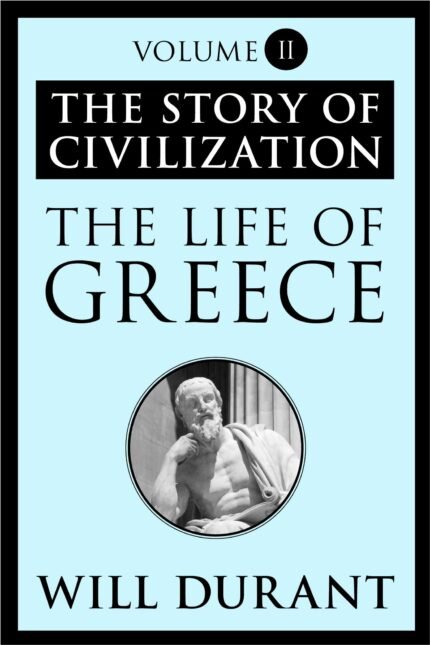 The Life of Greece By Will Durant