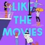 Nothing Like the Movies By Lynn Painter