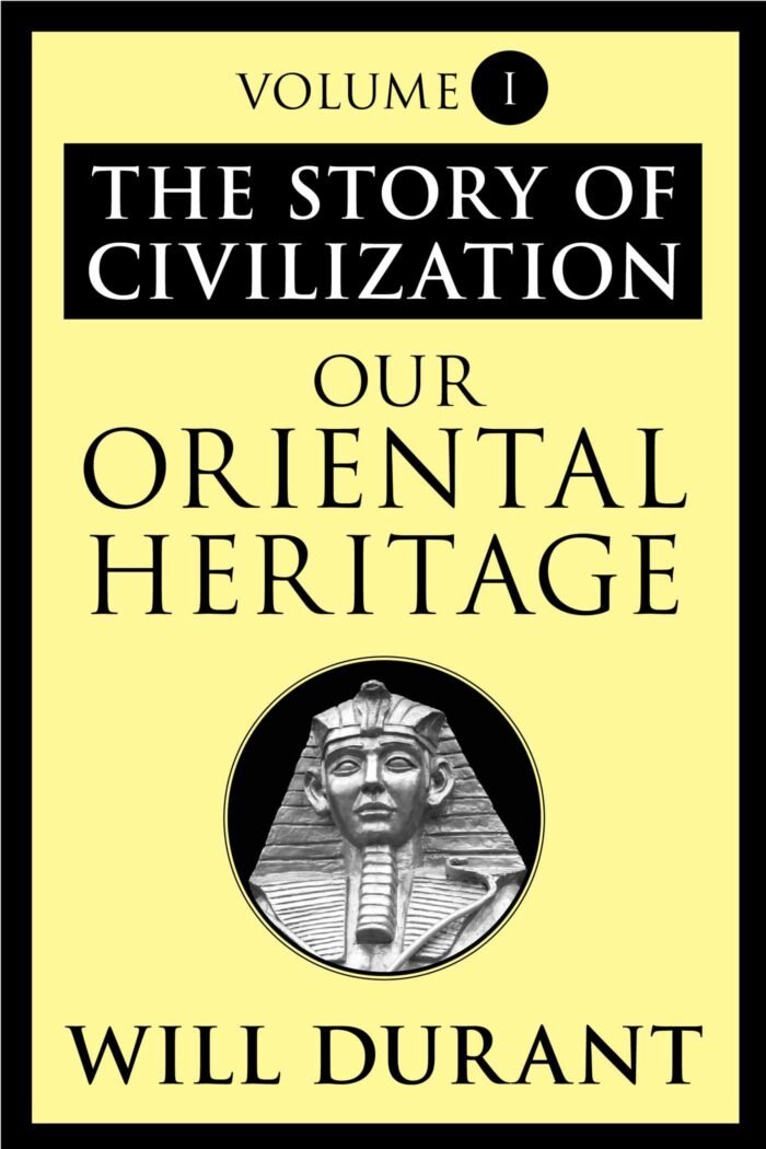 Our Oriental Heritage By Will Durant - Image 1