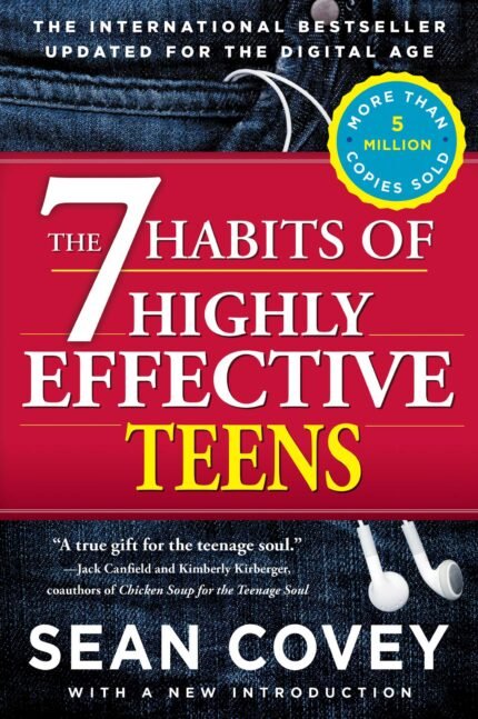 The 7 Habits Of Highly Effective Teens By Sean Covey