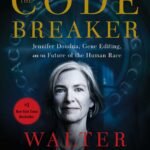 The Code Breaker By Walter Isaacson