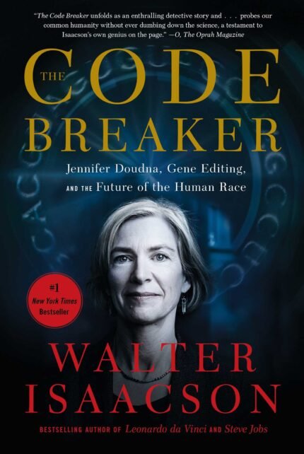 The Code Breaker By Walter Isaacson