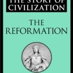 The Reformation By Will Durant