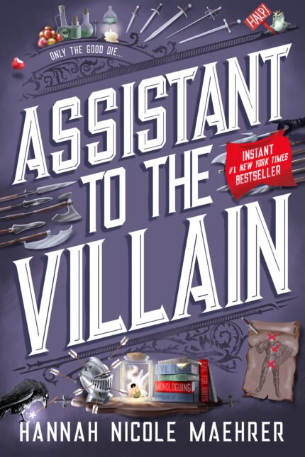 Assistant to the Villain By Hannah Nicole Maehrer