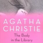 The Body in the Library By Agatha Christie