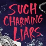 Such Charming Liars By Karen M. McManus