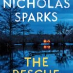 The Rescue By Nicholas Sparks