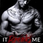 It Breaks Me By Penelope Sky