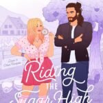 Riding the Sugar High By Letizia Lorini