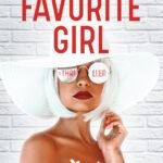 The Favorite Girl By Monica Arya