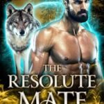 The Resolute Mate By Kira Nightingale