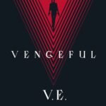 Vengeful By Victoria Schwab