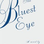 The Bluest Eye By Toni Morrison