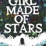 Girl Made of Stars By Ashley Herring Blake