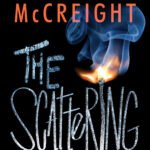 The Scattering By Kimberly McCreight