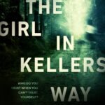 The Girl in Kellers Way By Megan Goldin