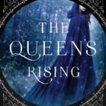 The Queen's Rising By Rebecca Ross