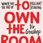 How to Own the Room By Viv Groskop