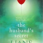 The Husband's Secret By Liane Moriarty