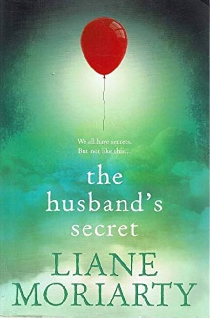 The Husband's Secret By Liane Moriarty