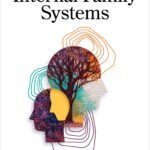 Introduction to Internal Family Systems By Richard C. Schwartz