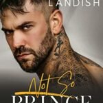 Not So Prince Charming By Lauren Landish