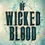 Of Wicked Blood  By Olivia Wildenstein