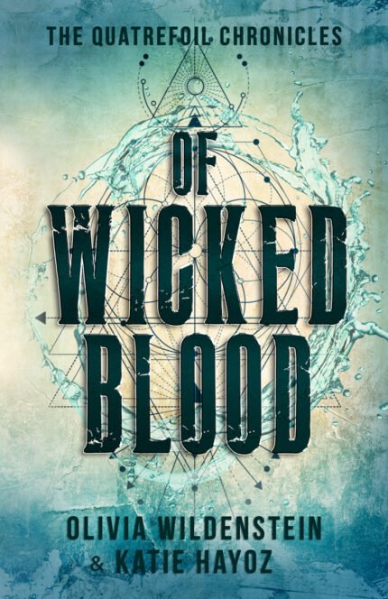 Of Wicked Blood  By Olivia Wildenstein