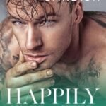 Happily Never After By Lauren Landish