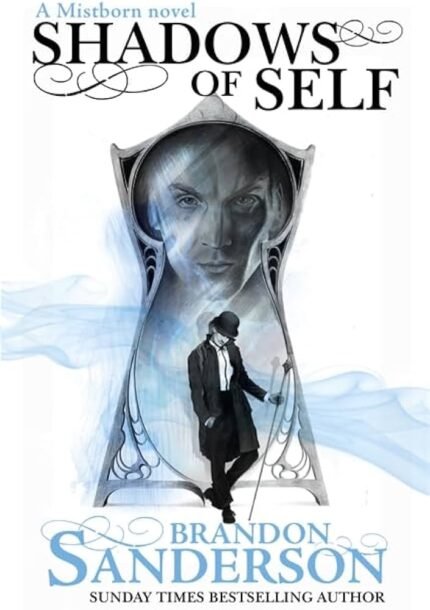 Shadows of Self By Brandon Sanderson