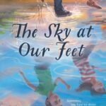 The Sky at Our Feet By Nadia Hashimi