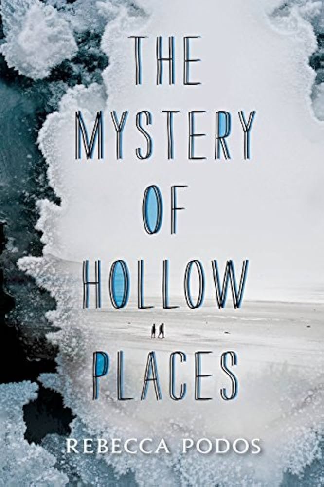 51pe2QgFNWL._AC_UF1000,1000_QL80_ The Mystery of Hollow Places By Rebecca Podos - Image 1