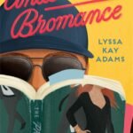Undercover Bromance By Lyssa Kay Adams