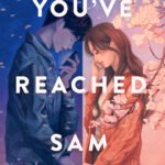 You've Reached Sam By Dustin Thao