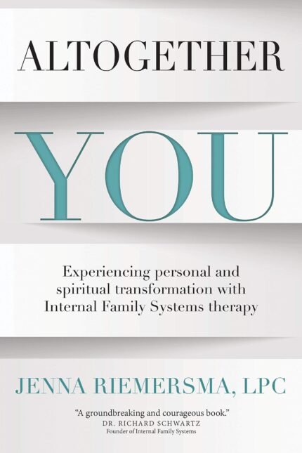 Altogether You By Jenna Riemersma