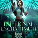 Infernal Enchantment By Helen Harper