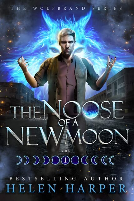 The Noose of a New Moon By Helen Harper
