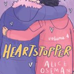 Heartstopper: Volume Four  By Alice Oseman