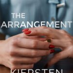 The Arrangement By Kiersten Modglin