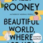 Beautiful World, Where Are You: Chapter Sampler By Sally Rooney