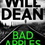 Bad Apples By Will Dean