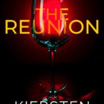 The Reunion By Kiersten Modglin