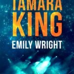 Tamara King By Emily Wright