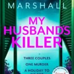 My Husband's Killer By Laura Marshall