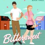 Bittersweet By Morgan Elizabeth