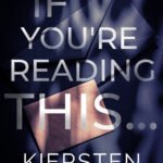If You're Reading This... By Kiersten Modglin