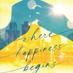 Where Happiness Begins By N.S. Perkins