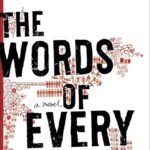 The Words of Every Song By Liz Moore