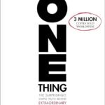 The One Thing By Gary Keller ,  Jay Papasan